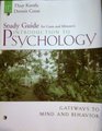 Study Guide for Coon/Mitterer's Introduction to Psychology Gateways to Mind and Behavior 11th