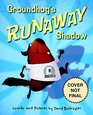 Groundhog's Runaway Shadow