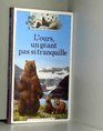 L'ours Un Gant Pas Si Tranquille