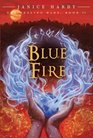 The Healing Wars Book II Blue Fire