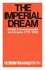 The Death of the Imperial Dream The British Commonwealth and Empire 17751969