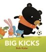 Big Kicks