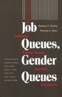 Job Queues Gender Queues Explaining Women's Inroads into Male Occupations