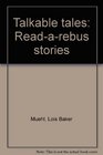 Talkable tales Readarebus stories