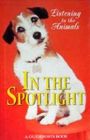 IN THE SPOTLIGHT: Listening to the Animals