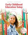 Early Childhood Education Today Plus MyEducationLab with Pearson eText