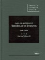 Cases and Materials on the Rules of Evidence 6th
