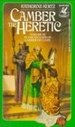 Camber the Heretic (Legends of Camber of Culdi, Vol 3)