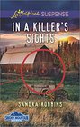 In a Killer's Sights (Smoky Mountain Secrets, Bk 1) (Love Inspired Suspense, No 545)