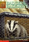 Badger in the Basement  (Animal Ark, Bk 6)