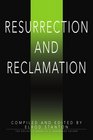 Resurrection and Reclamation The Collected Works of S Darnbrook Colson