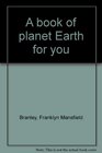 A book of planet Earth for you
