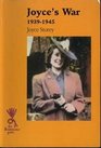 Joyce's War 193945