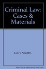 Criminal Law Cases  Materials