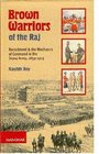 Brown Warriors of the Raj Recruitment and the Mechanics of Command in the Sepoy Army 18591913