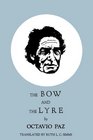 The Bow and the Lyre The Poem the Poetic Revelation Poetry and History