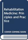 Rehabilitation Medicine Principles and Practice