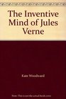 The Inventive Mind of Jules Verne