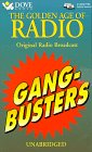 Gangbusters Four Classic Episodes of the Original TruCrime Radio Series