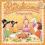 Pinkalicious Thanksgiving Helper