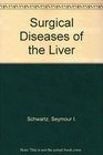 Surgical Diseases of the Liver