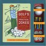 Golf's Greatest Practical Jokes Everything You Need to Pull Pranks Like a Pro