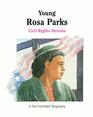 Young Rosa Parks A Civil Rights Heroine