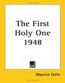 The First Holy One 1948