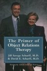 The Primer of Object Relations Therapy