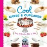 Cool Cakes  Cupcakes Easy Recipes for Kids to Bake