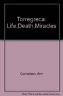 Torregreca Life Death Miracles