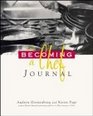 The Becoming A Chef Journal