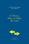 Is There a Duty to Obey the Law