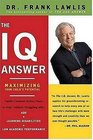 The IQ Answer Maximizing Your Child's Potential