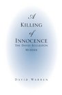 A Killing Of Innocence