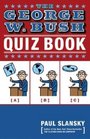 The George W Bush Quiz Book
