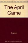 The April Game