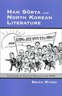Han Sorya and North Korean Literature The Failure of Socialist Realism in DPRK