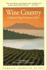 Compass American Guides : Wine Country : California\'s Napa & Sonoma Valleys