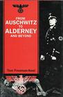 From Auschwitz to Alderney and Beyond