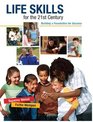 Life Skills for the 21st Century Building a Foundation for Success