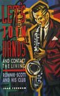 Let's Join Hands and Contact the Living Ronnie Scott and His Club