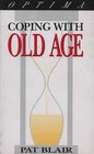 Coping with Old Age