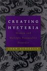 Creating Hysteria  Women and Multiple Personality Disorder