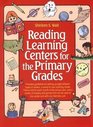 Reading Learning Centers for the Primary Grades