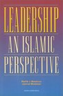 Leadership An Islamic Perspective