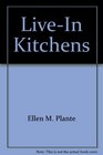 Live-In Kitchens