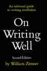 On Writing Well An Informal Guide to Writing Nonfiction