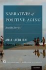 Narratives of Positive Aging Seaside Stories