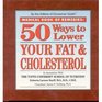 Medical Book of Remedies 50 Ways to Lower Your Fat  Cholesterol